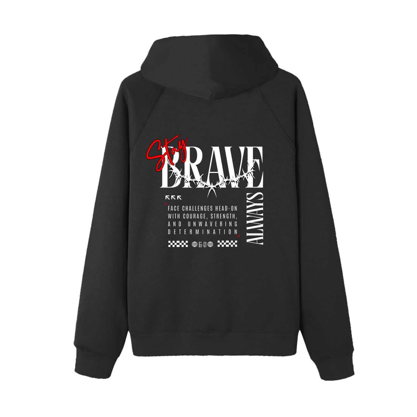 Stay Brave Fleece Hoodie | Raglan Sleeve